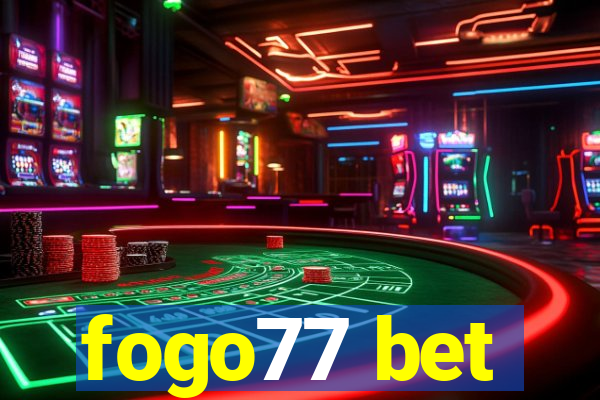 fogo77 bet